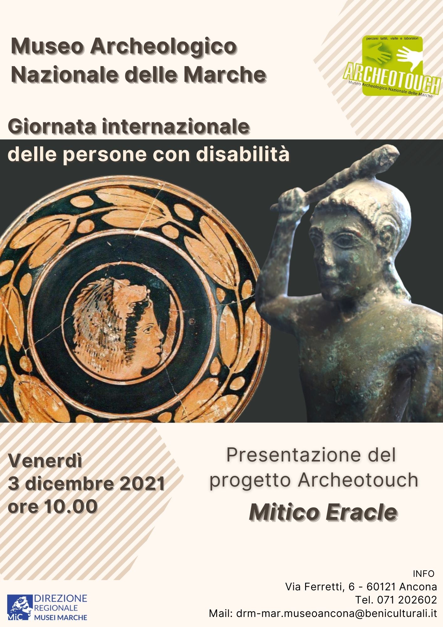 Museo Archeologico Nazionale delle Marche – venerdì 3 dicembre 2021 Giornata internazionale delle persone con disabilità Presentazione del progetto di Archeotouch “Mitico Eracle”